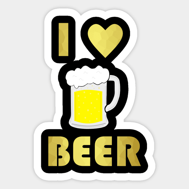 FUNNY Beer Quote I Love Beer Sticker by SartorisArt1